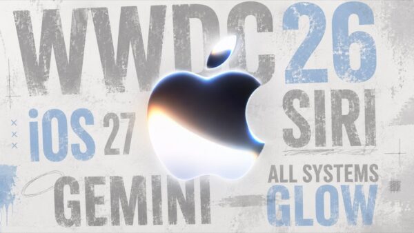WWDC 2026キーノート直前——iOS 27とSiri刷新