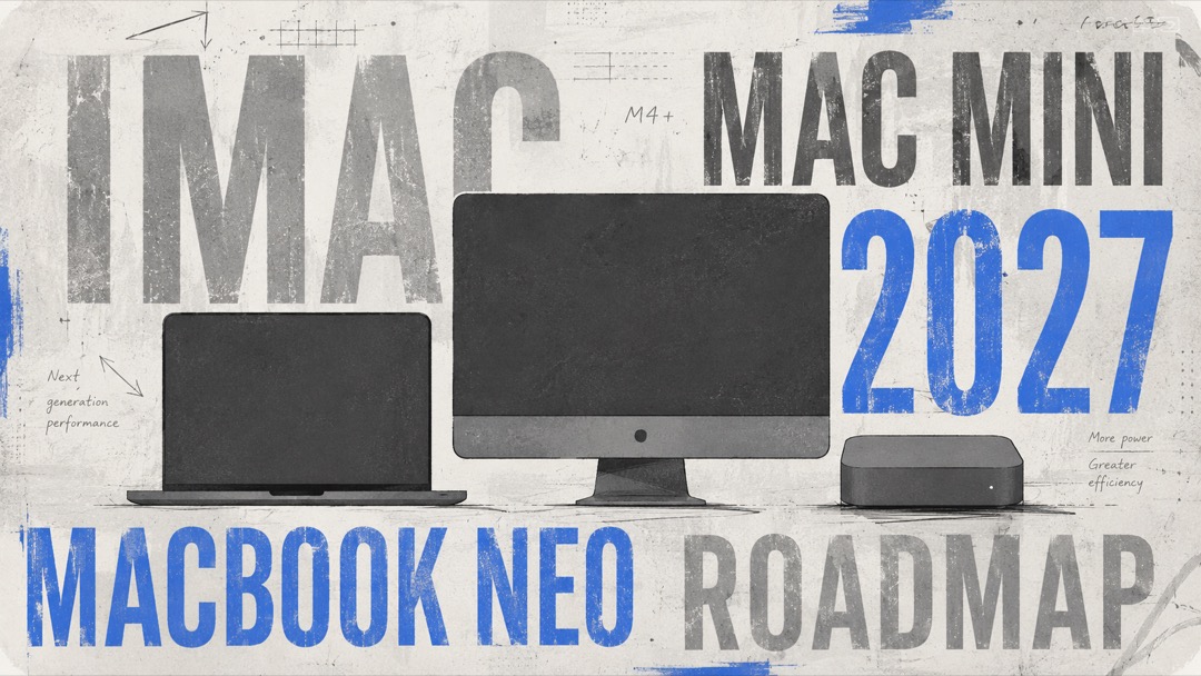 iMac・Mac mini・MacBook Neoまで動いたAppleのMacロードマップ