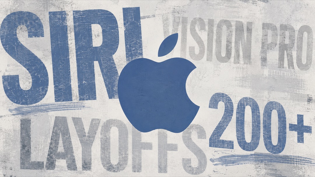 Apple人員削減——Vision Pro・Siriチームで200人超が対象